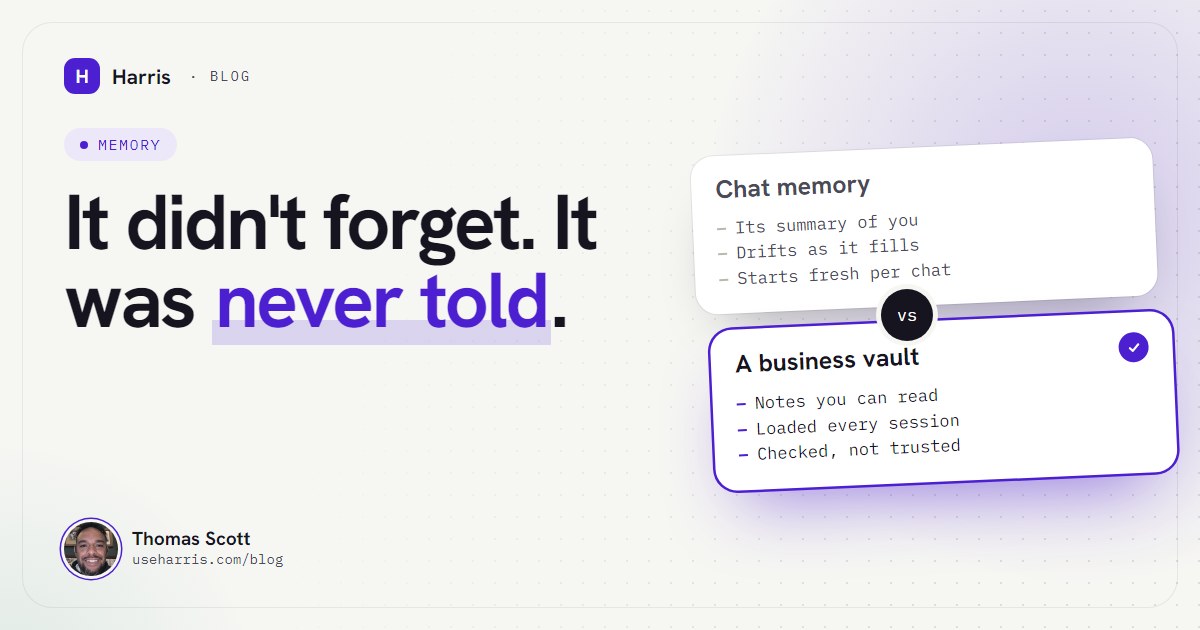 A side-by-side comparison card: chat memory as a summary the model wrote, against a business vault of notes loaded every session.